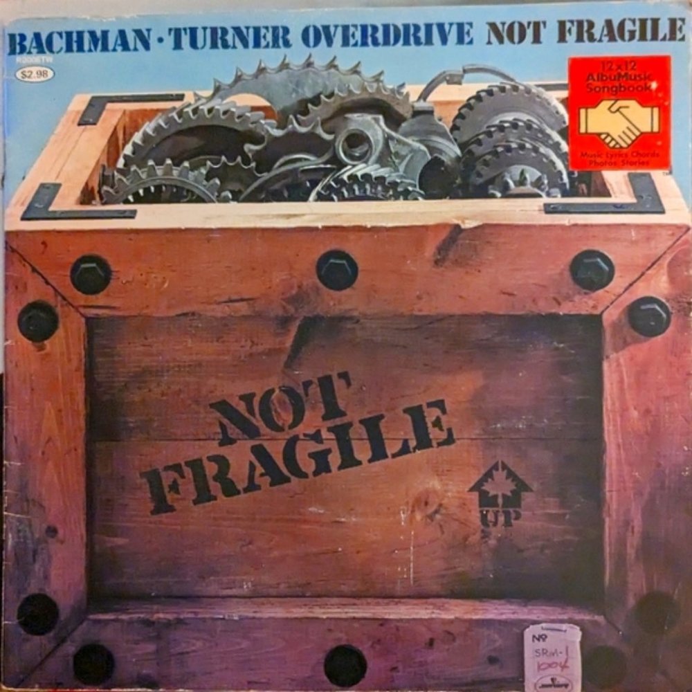 BTO Bachman Turner Overdrive Not Fragile Song Book